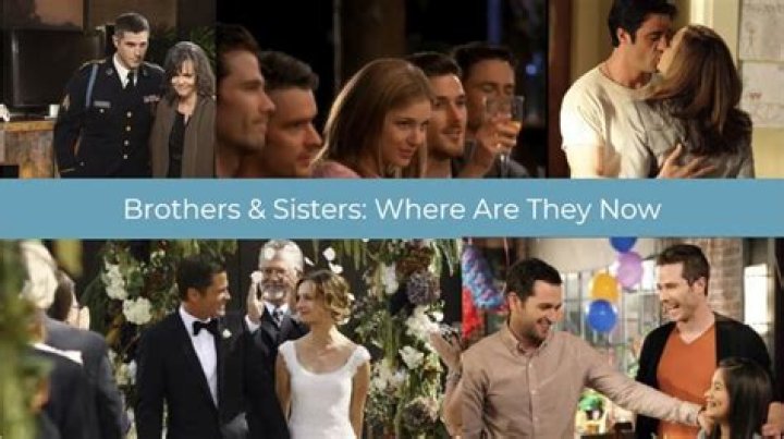 Brothers & Sisters - Cast, Ages, Trivia