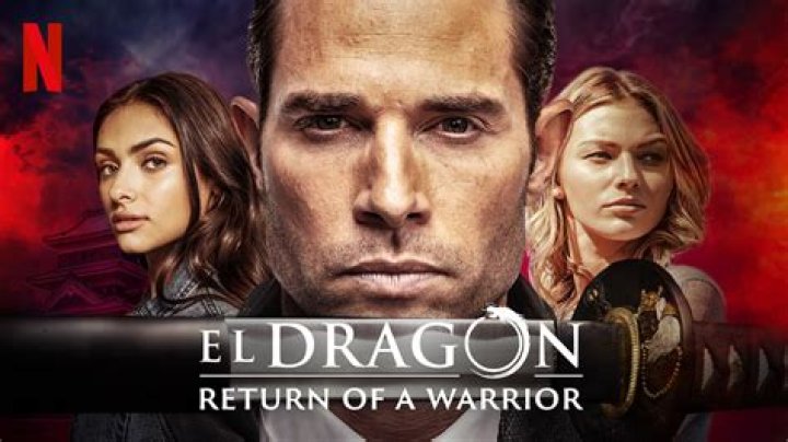 El Dragón: Return of a Warrior