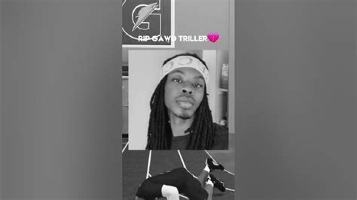 How did Gawd Triller die?