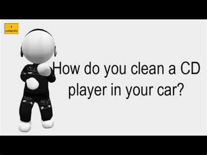 How do you clean a CD player in your car?
