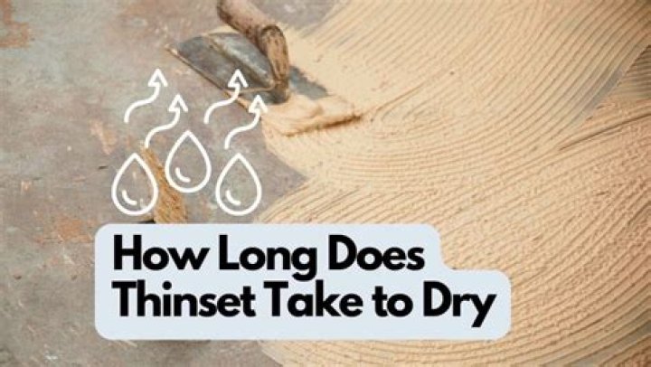 How long does it take for VersaBond thinset to dry?