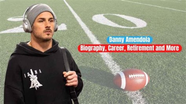 How Old Is Danny Amendola?