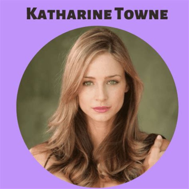 Katharine Towne Bio (Wiki) 