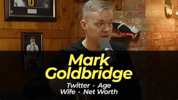 Mark Goldbridge - Age, Family, Bio