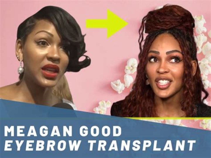 Meagan Good got an eyebrow transplant: ‘After destroying my eyebrows, there’s hope’