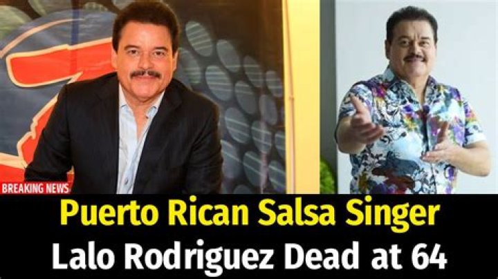 Puerto Rican Salsa Musician Lalo Rodriguez dead at 64! What was his death cause?