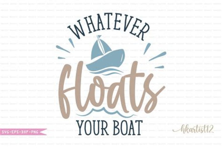 What floats your boat meaning?