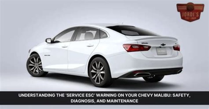 What is service ESC on Chevy Malibu?